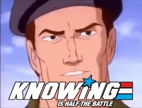 Animated gif: Knowing is half the battle