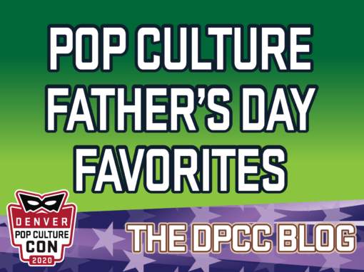 Pop Culture Father’s Day Favorites